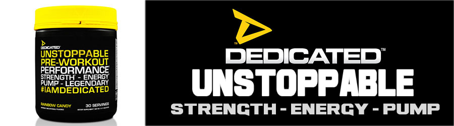 Dedicated Nutrition Unstoppable